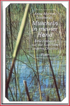 Muscheln in meiner Hand - Erzählung von Anne Morrow Lindbergh