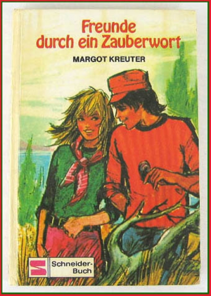 Freunde durch ein Zauberwort - Jugendbuch von Margot Kreuter