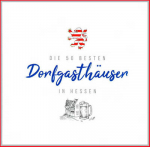 Die 50 besten Dorfgasthäuser in Hessen - Original